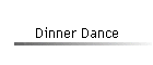 Dinner Dance