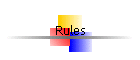 Rules